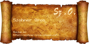 Szohner Oros névjegykártya